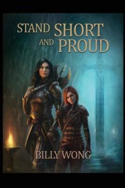 Cover for Billy Wong · Stand Short and Proud (Paperback Bog) (2017)