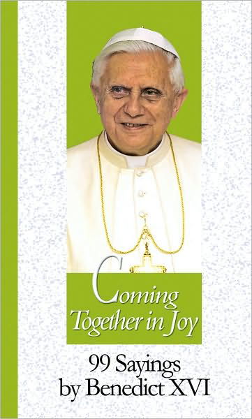 Cover for Pope Benedict XVI · Coming together in joy (Bok) (2014)