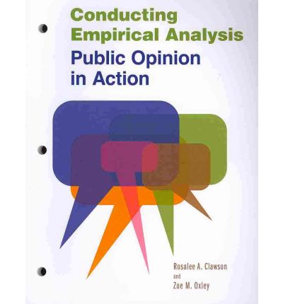 Cover for Rosalee A. Clawson · Conducting Empirical Analysis: Public Opinion in Action (Paperback Book) [Revised Ed. edition] (2011)