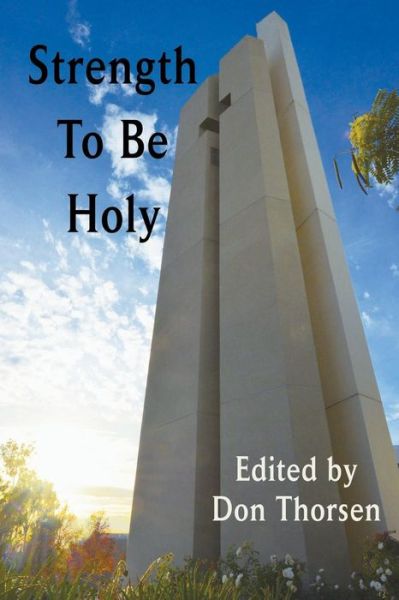 Cover for Don Thorsen · Strength to Be Holy (Paperback Book) (2014)