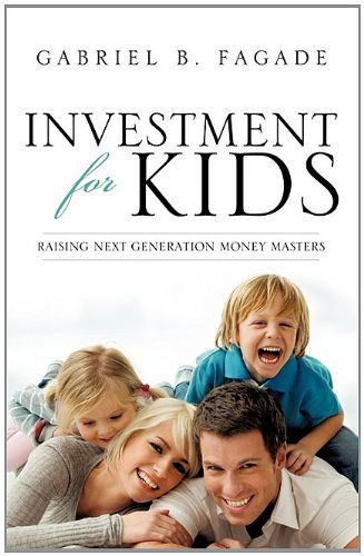 Cover for Gabriel B. Fagade · Investment for Kids (Paperback Book) (2010)