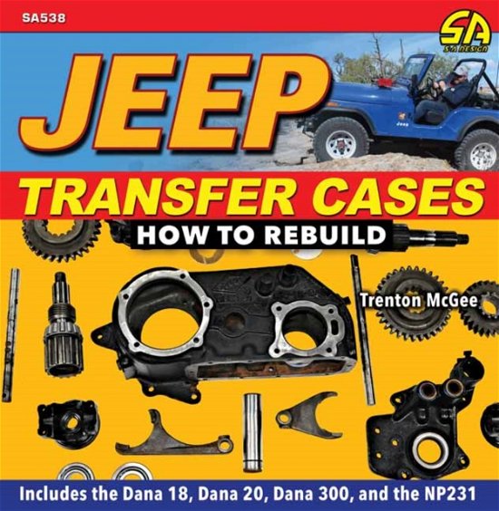 Cover for Trent McGee · Jeep Transfer Cases: How to Rebuild (Paperback Book) (2024)