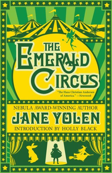 The Emerald Circus - Jane Yolen - Książki - Tachyon Publications - 9781616962739 - 14 listopada 2017