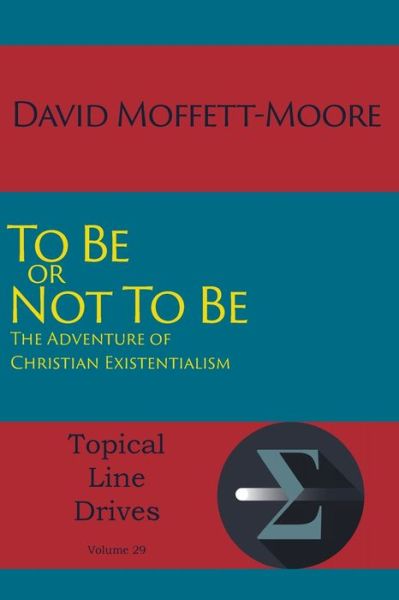 Cover for David Moffett-Moore · To Be or Not To Be (Paperback Book) (2017)