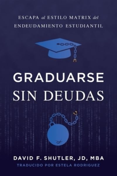 Cover for Shutler · Graduarse Sin Deudas (Book) (2023)