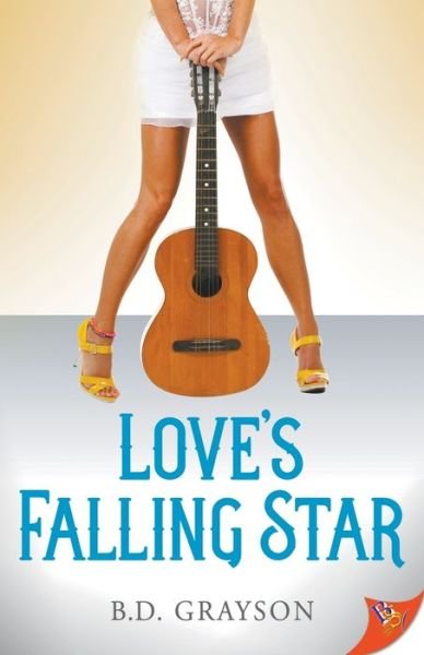 Cover for B D Grayson · Love's Falling Star (Paperback Book) (2021)