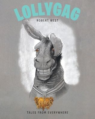 Cover for Robert West · Lollygag (Paperback Book) (2020)