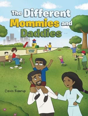 Cover for Cavin Ramrup · The Different Mommies and Daddies (Hardcover Book) (2022)