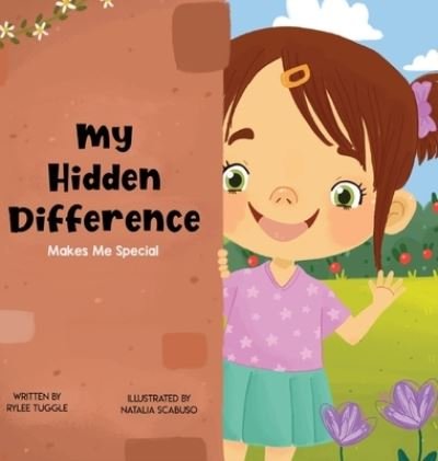 Cover for Rylee Tuggle · My Hidden Difference Makes Me Special (Gebundenes Buch) (2021)
