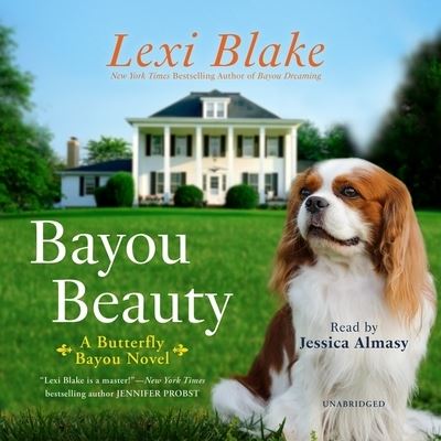 Bayou Beauty - Lexi Blake - Music - Blackstone Publishing - 9781665034739 - October 26, 2021