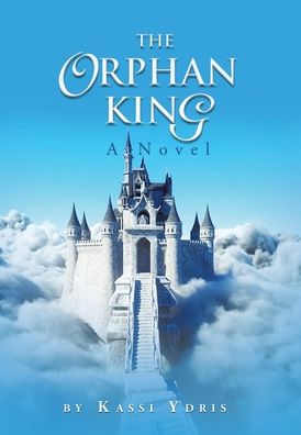 Cover for Kassi Ydris · Orphan King (Book) (2022)