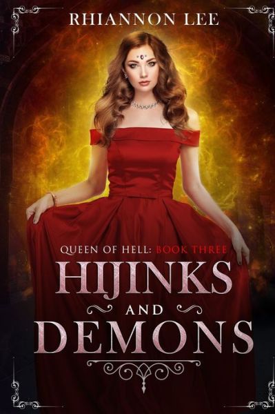 Cover for Rhiannon Lee · Hijinks and Demons (Paperback Book) (2019)