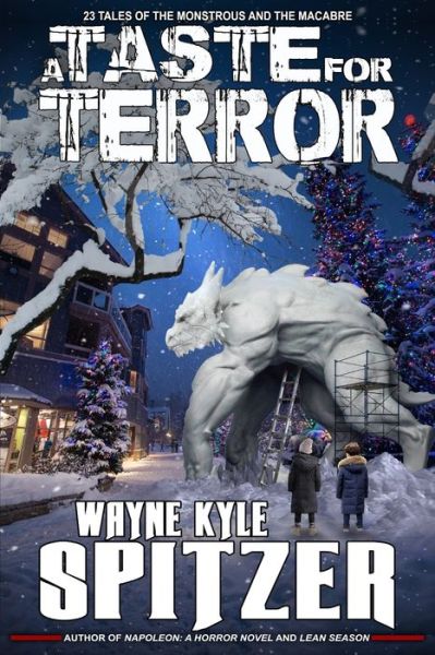 Cover for Wayne Kyle Spitzer · A Taste for Terror (Paperback Book) (2019)