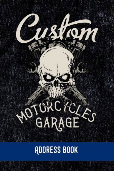 Cover for Zestya Address Books · Custom Motorcycles Garage (Paperback Book) (2019)