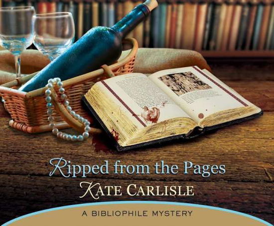 Cover for Kate Carlisle · Ripped from the Pages: a Bibliophile Mystery (CD) (2015)