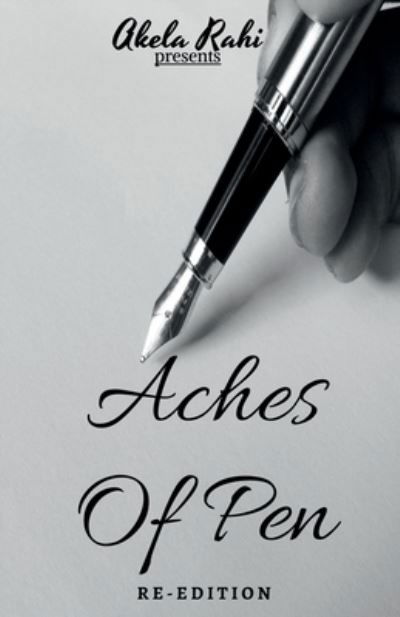 Cover for Akela Rahi · Aches of Pen (Paperback Book) (2021)