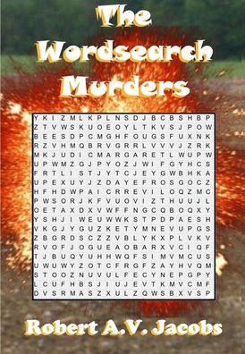 Cover for Robert A V Jacobs · The Wordsearch Murders (Hardcover Book) (2020)