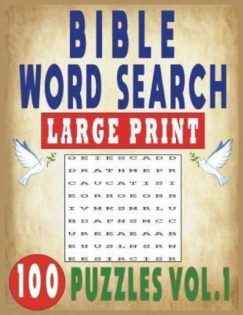 Cover for Jissie Tey · Bible Word Search Large Print 100 Puzzles Vol.1 (Paperback Bog) (2018)