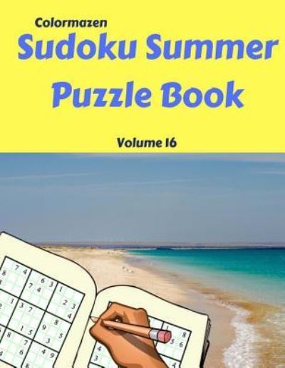 Cover for Carol Bell · Sudoku Summer Puzzle Book Volume 16 (Paperback Book) (2018)