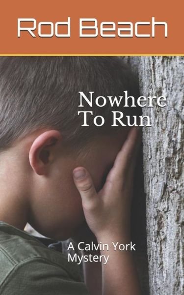 Cover for Rod Beach · Nowhere to Run (Taschenbuch) (2018)