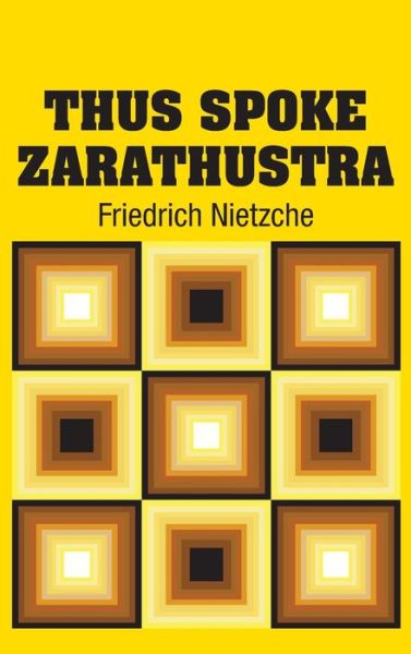 Cover for Friedrich Nietzche · Thus Spoke Zarathustra (Hardcover Book) (2018)