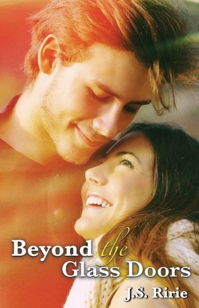 Beyond the Glass Doors - Js Ririe - Livros - Jan Hill Books - 9781733302739 - 1 de agosto de 2020