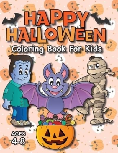 Cover for Engage Books (Activities) · Happy Halloween Coloring Book for Kids: (Ages 4-8) Monsters, Pumpkins, and More! (Halloween Gift for Kids, Grandkids, Holiday) (Paperback Bog) [Large type / large print edition] (2021)