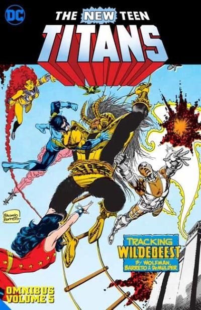 Cover for Marv Wolfman · New Teen Titans Omnibus Volume 5 (Innbunden bok) (2021)