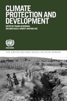 Cover for Frank Ackerman · Climate Protection and Development - The United Nations Series on Development (Hardcover Book) (2012)