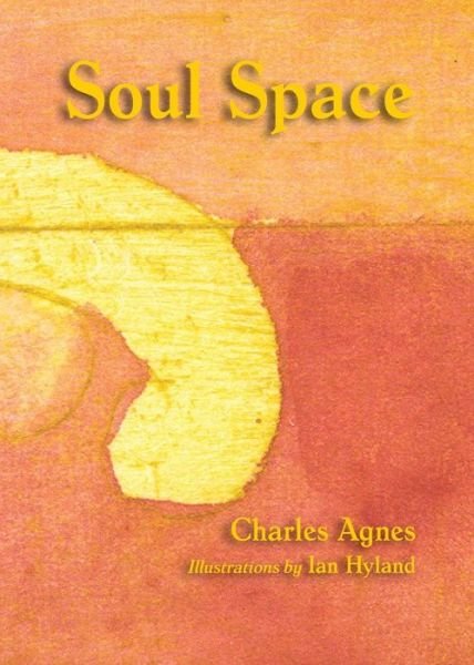 Cover for Charles Agnes · Soul Space (Paperback Book) (2014)