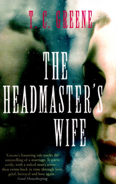 Cover for Thomas Christopher Greene · The Headmaster's Wife (Paperback Book) [Main edition] (2015)