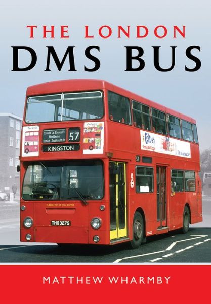 Cover for Matthew Wharmby · London DMS Bus (Hardcover Book) (2017)