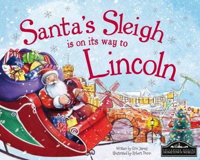 Santas Sleigh is on Its Way to Lincoln (Book) (2015)