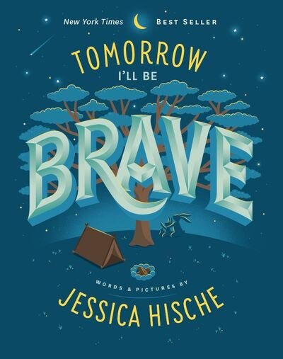 Cover for Jessica Hische · Tomorrow I'll Be Brave (Paperback Book) (2020)