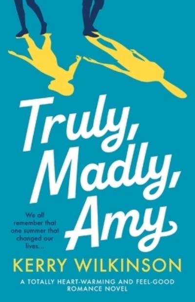 Cover for Kerry Wilkinson · Truly, Madly, Amy (Book) (2022)