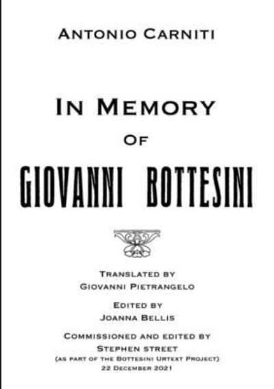 In Memory Of Giovanni Bottesini - Antonio Carniti - Books - www.stephenstreet.com - 9781838128739 - July 27, 2021