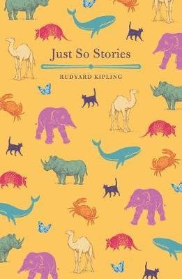 Cover for Rudyard Kipling · Just So Stories - Arcturus Children's Classics (Paperback Book) (2020)