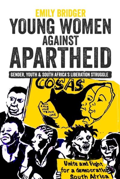 Cover for Emily Bridger · Young Women Against Apartheid (Paperback Book) (2021)