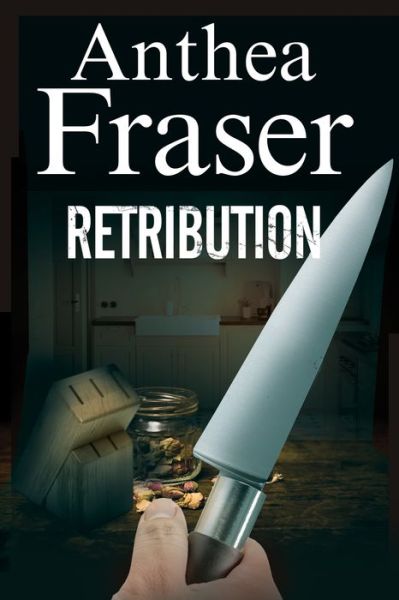 Retribution - Anthea Fraser - Kirjat - Canongate Books - 9781847517739 - perjantai 30. maaliskuuta 2018