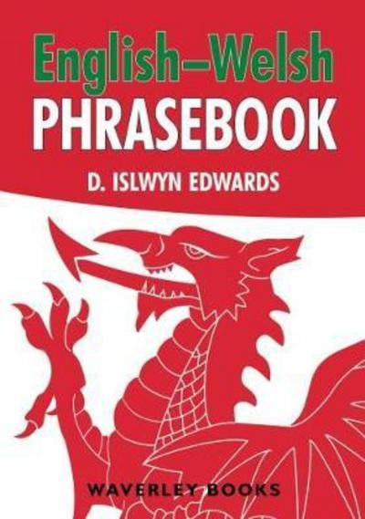 Cover for D. Islwyn Edwards · English-Welsh Phrasebook (Paperback Book) (2017)
