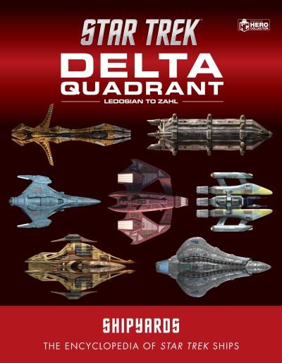 Cover for Ian Chaddock · Star Trek Shipyards: The Delta Quadrant Vol. 2 - Ledosian to Zahl (Gebundenes Buch) (2021)