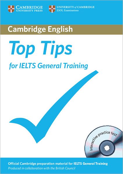 Cover for Cambridge ESOL · Top Tips for IELTS General Training Paperback with CD-ROM (Book) (2009)