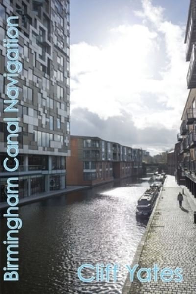 Cover for Cliff Yates · Birmingham Canal Navigation (Paperback Book) (2020)
