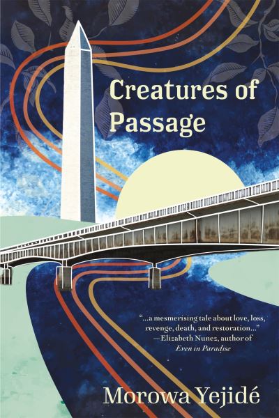 Cover for Morowa Yejide · Creatures of Passage (Paperback Book) (2022)