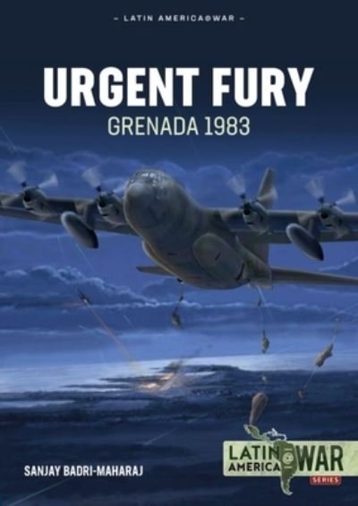 Cover for Sanjay Badri-Maharaj · Urgent Fury: Grenada 1983 - Latin America@War (Pocketbok) (2022)