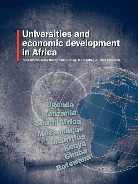 Universities and economic development in Africa - Nico Cloete - Książki - Compress - 9781920355739 - 26 września 2011