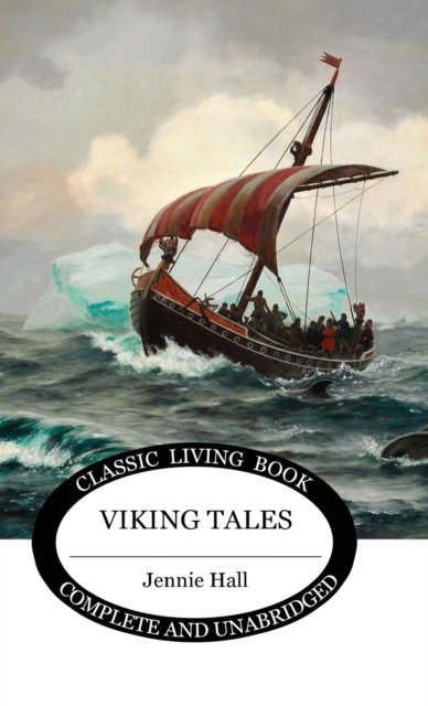 Cover for Jennie Hall · Viking Tales (Inbunden Bok) (2017)