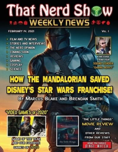 That Nerd Show Weekly News - Marcus Blake - Books - Truesource Publishing - 9781932996739 - February 14, 2021