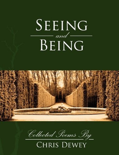 Cover for Christopher Dewey · Seeing and Being (Pocketbok) (2009)
