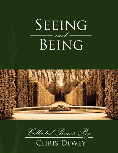 Seeing and Being - Christopher Dewey - Books - Fifth Estate - 9781933580739 - August 19, 2009